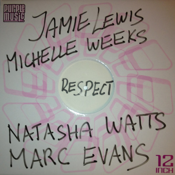 Jamie Lewis,Michelle Weeks,Natasha Watts,Marc Evans - Respect