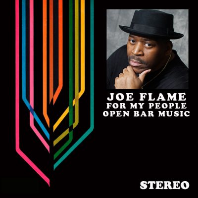 Joe Flame - For My People