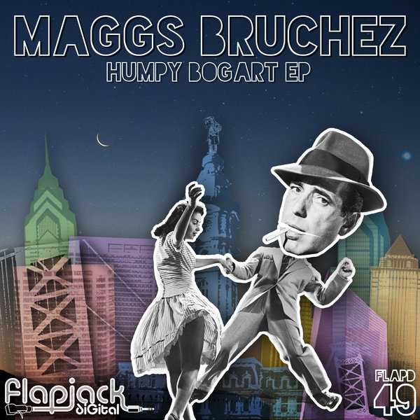 Maggs Bruchez - Humpy Bogart EP