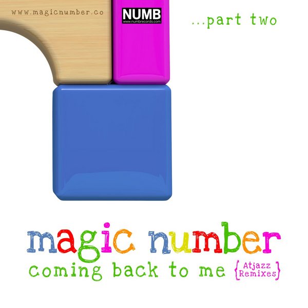 Magic Number - Coming Back To Me Part 2 (Atjazz Remixes)