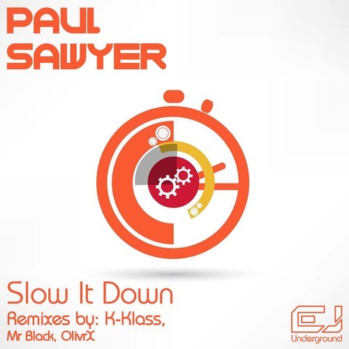 Paul Sawyer - Slow It Down