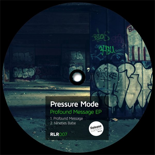 Pressure Mode - Profound Message EP