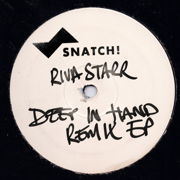 Riva Starr - Deep In Hand - Remix EP