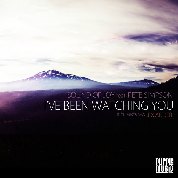 Sound Of Joy feat. Pete Simpson - I've Been Watching You