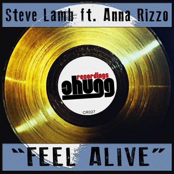 Steve Lamb, Anna Rizzo - Feel Alive
