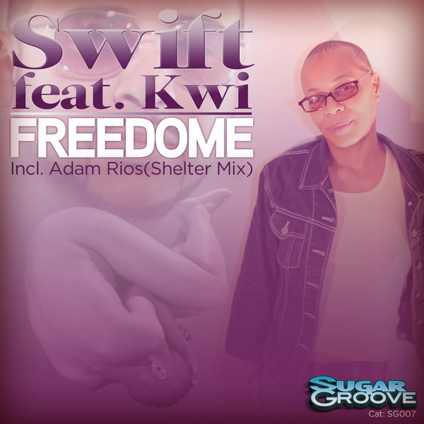 Swift, Kwi - Freedome