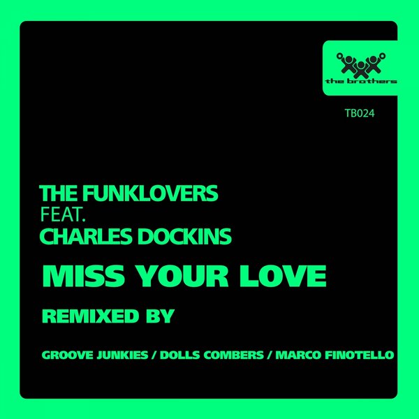 The Funklovers, Charles Dockins - Miss Your Love
