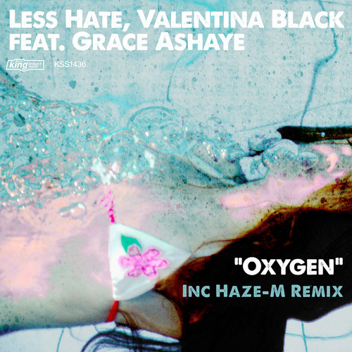 Less Hate, Valentina Black, Grace Ashaye - Oxygen