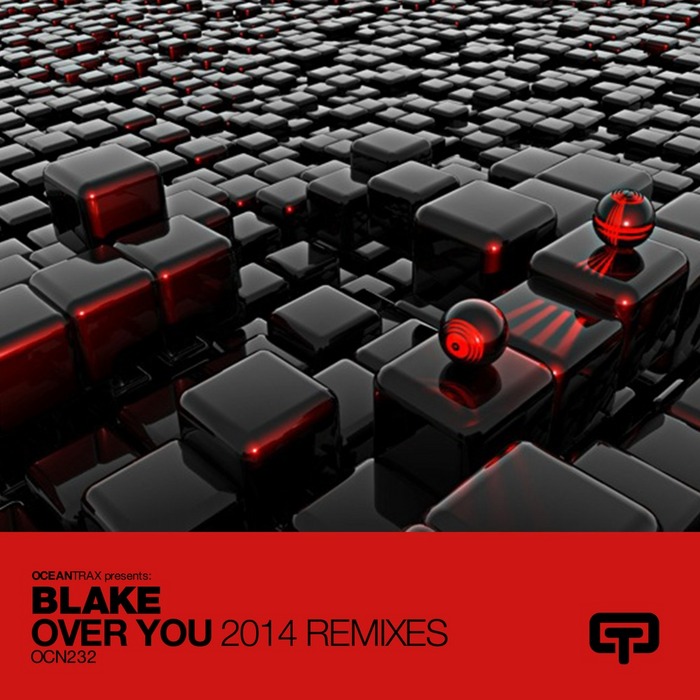 Blake - Over You (2014 Remixes)