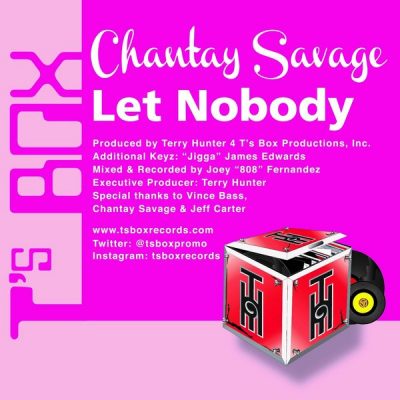 Chantay Savage - Let Nobody