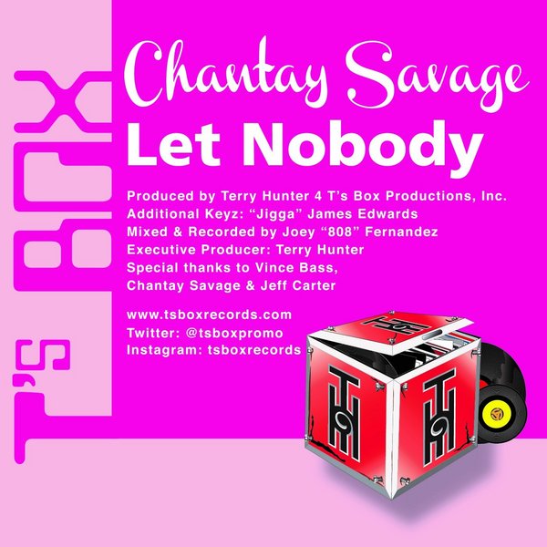 Chantay Savage - Let Nobody