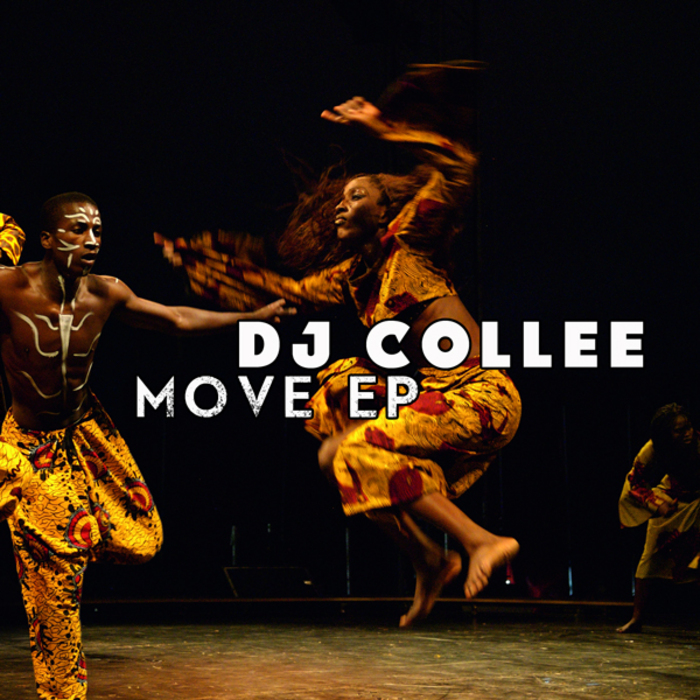 DJ Collee - Move EP