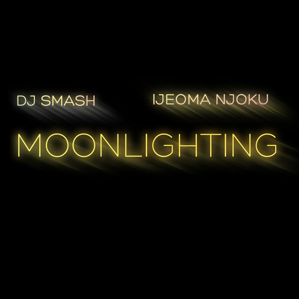 DJ Smash - Moonlighting