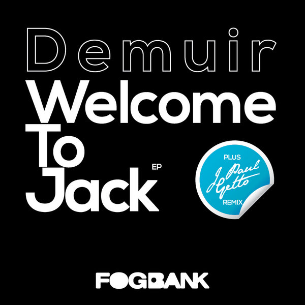 Demuir - Welcome To Jack EP