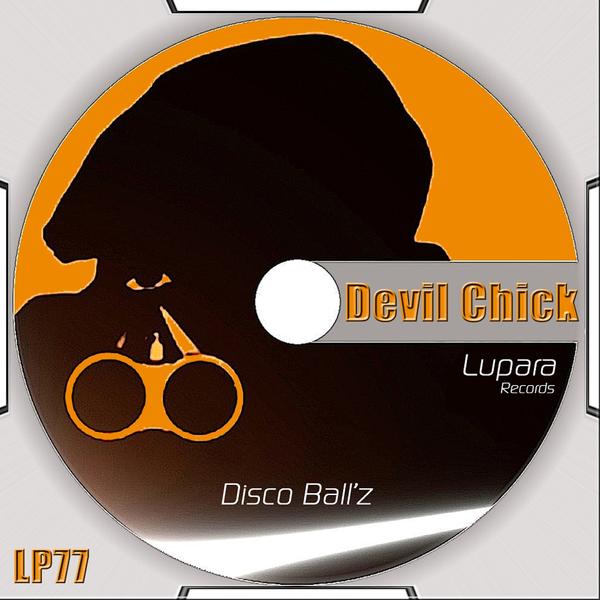 Disco Ball'z - Devil Chick
