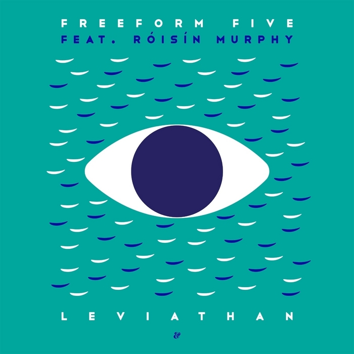 Freeform Five, Roisin Murphy - Leviathan