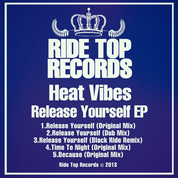 Heat Vibes - Release Yourself
