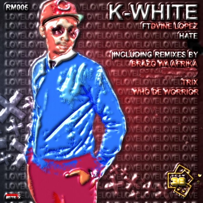 K-White, Dvine Loopez - Hate