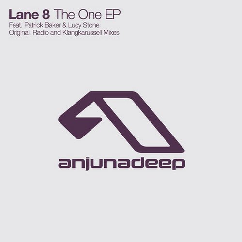 Lane 8 feat. Patrick Baker & Lucy Stone - The One EP