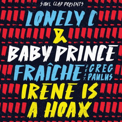 Lonely C, Baby Prince - Fraiche