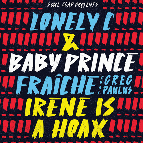 Lonely C, Baby Prince - Fraiche