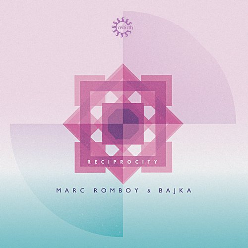 Marc Romboy, Bajka - Reciprocity