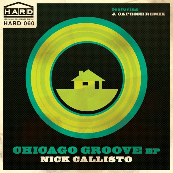 Nick Callisto - Chicago Groove EP