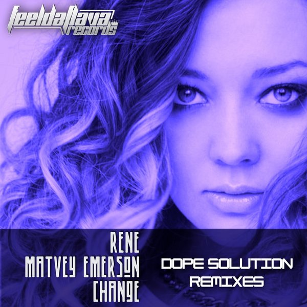 Rene, Matvey Emerson - Change (Dope Solution Remixes)