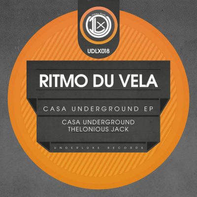Ritmo Du Vela - Casa Underground EP
