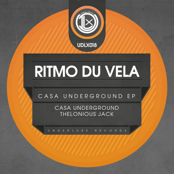 Ritmo Du Vela - Casa Underground EP