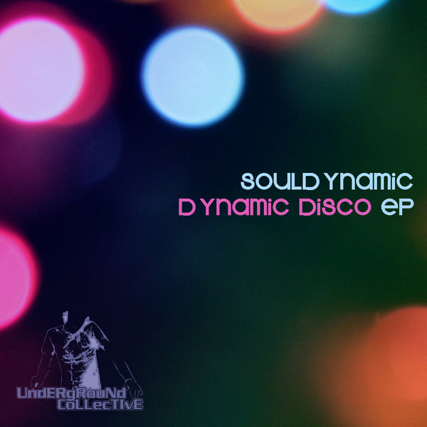 Souldynamic - Disco Dynamic EP