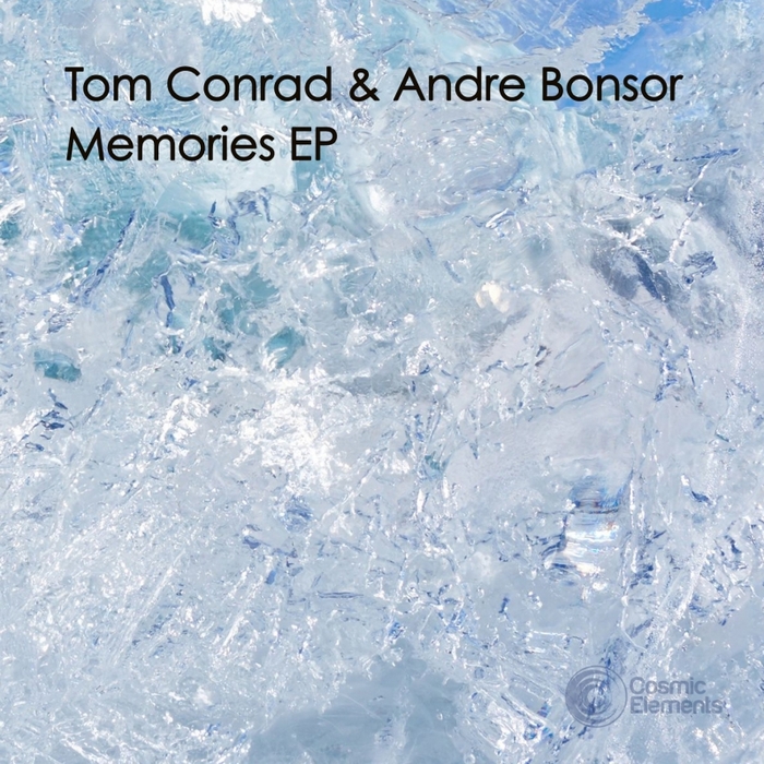 Tom Conrad, Andre Bonsor - Memories EP