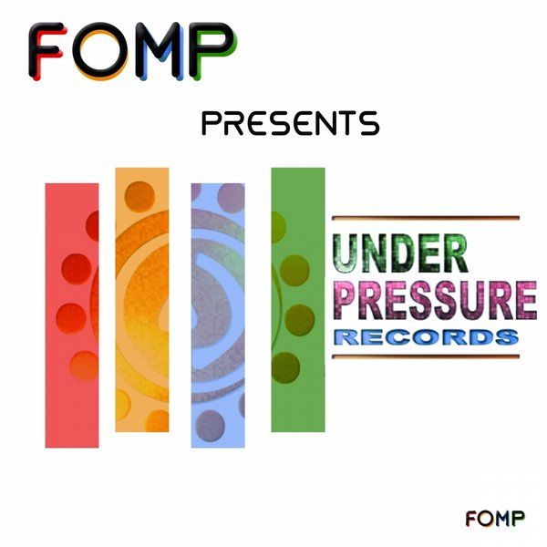 VA - FOMP Present Under Pressure Records