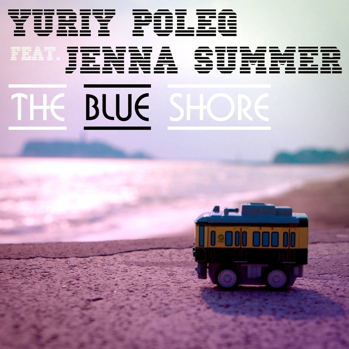 Yuriy Poleg - The Blue Shore