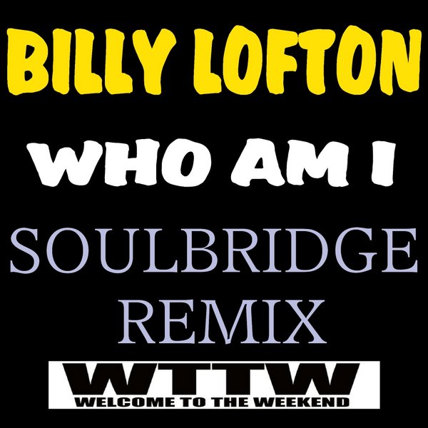 Billy Lofton - Who Am I