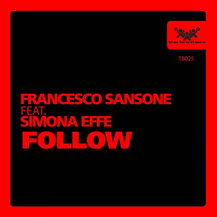 Francesco Sansone, Simona Effe - Follow