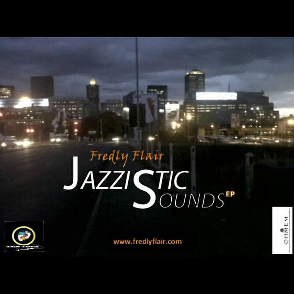 Fredly Flair - Jazzistic Sounds EP