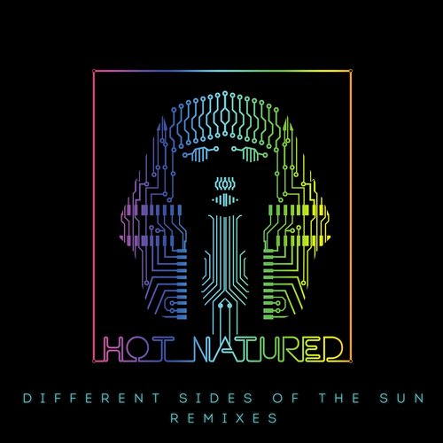 Hot Natured - Different Sides Of The Sun - Remixes