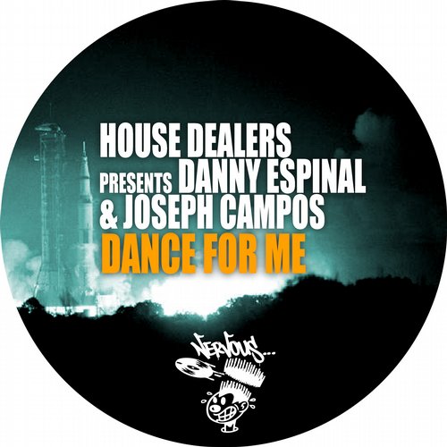 House Dealers, Danny Espinal, Joseph Campos - Dance For Me