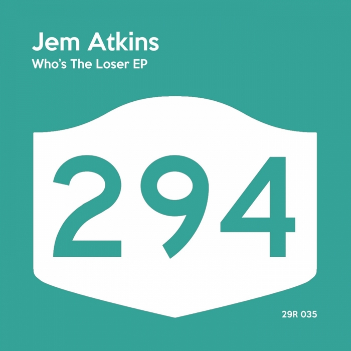 Jem Atkins - Who's The Loser