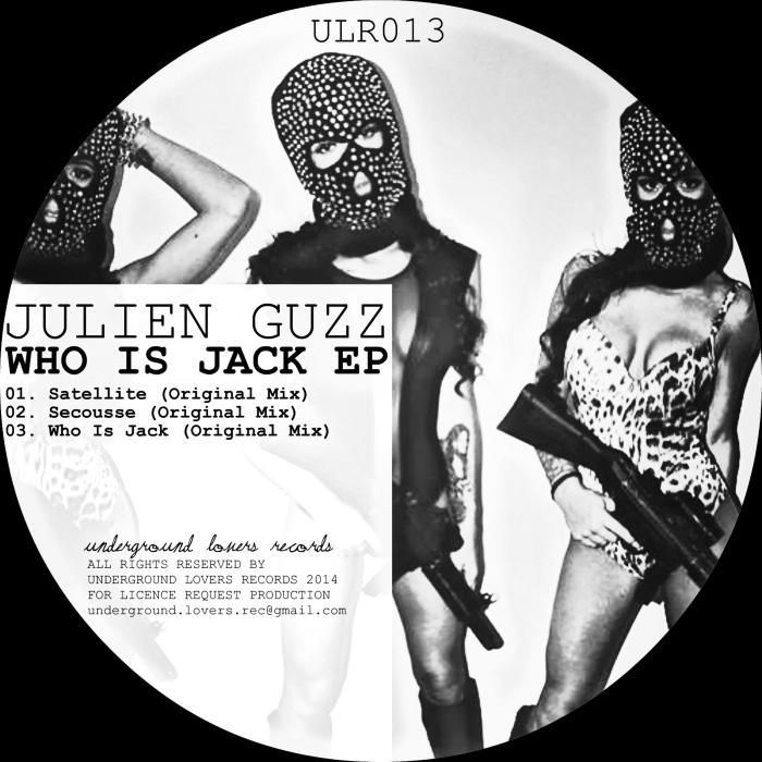 Julien Guzz - Who Is Jack
