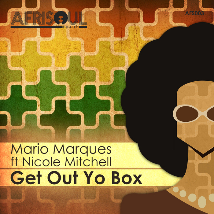 MARQUES, Mario feat NICOLE MITCHELL - Get Out Yo Box
