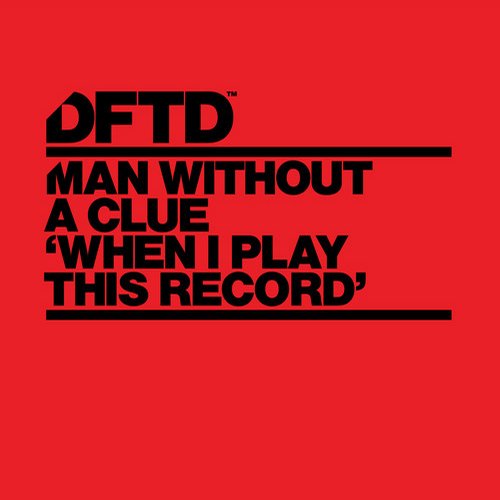 Man Without A Clue - When I Play This Record