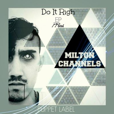 Milton Channels - Do It Right