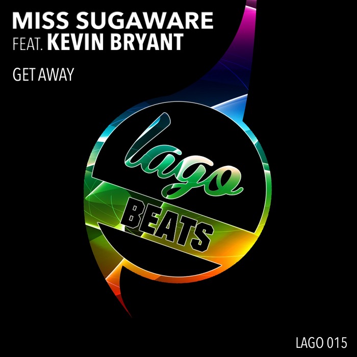 Miss Sugaware, Kevin Bryant - Get Away