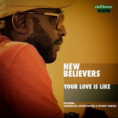 New Believers - Your Love Is Like