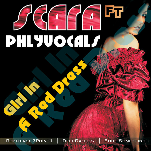 Scara, Phlyvocals - Girl In A Red Dress
