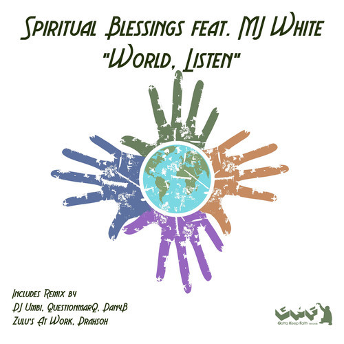 Spiritual Blessings, MJ White - World, Listen