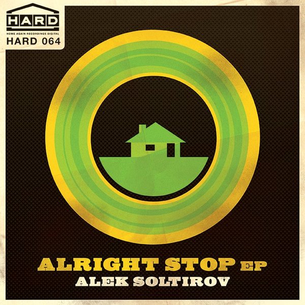 Alek Soltirov - Alright Stop EP