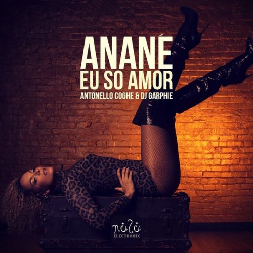 00-Anane-Eu So Amor (Antonello Coghe & DJ Garphie Mixes)-2014-